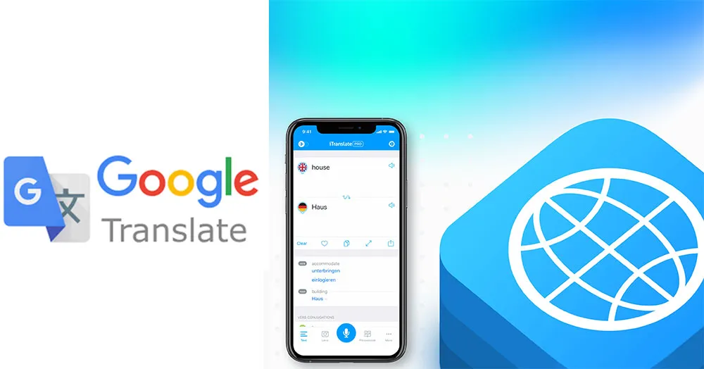 Language and Translation Apps for Communicating with Locals | Google Translate App | iTranslate App